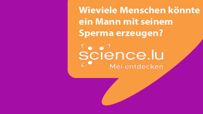 Wie viele Menschen könnte ein Mann in seinem Leben mit seinem Sperma